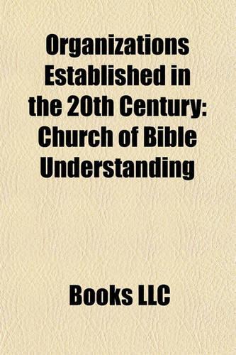 Organizations Established in the 20th Century