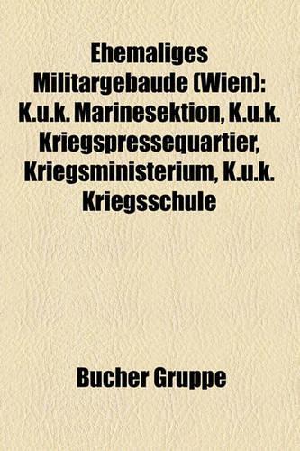 Ehemaliges Militargebaude (Wien)