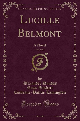 Lucille Belmont, Vol. 2 of 3