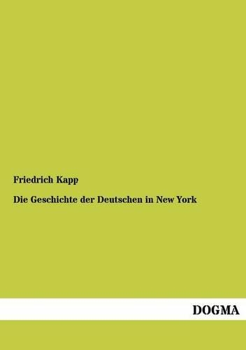 Die Geschichte Der Deutschen in New York