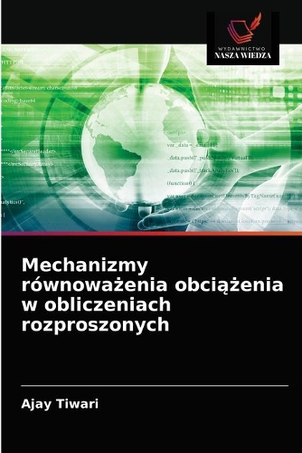 Mechanizmy równoważenia obciążenia w obliczeniach rozproszonych