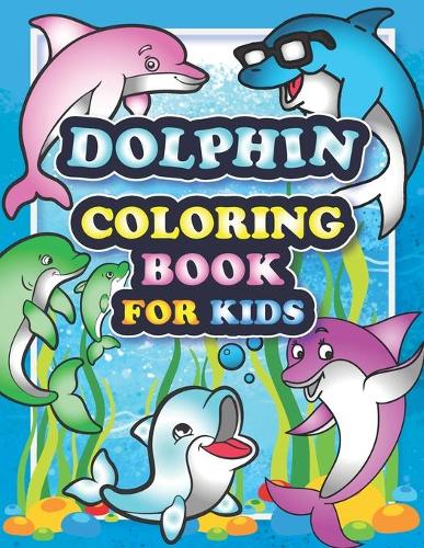 Dolphin Coloring Book For Kids