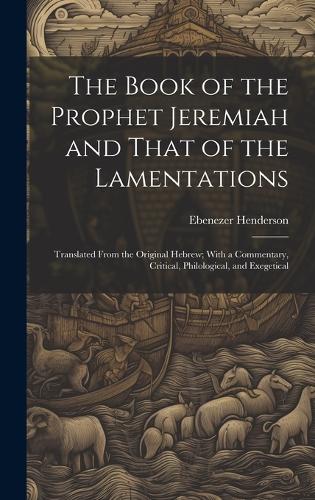 The Book of the Prophet Jeremiah and That of the Lamentations