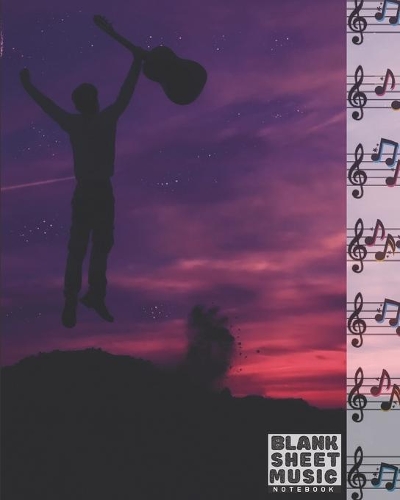 Blank Sheet Music Notebook - 100 Pages Of Blank Manuscript Paper - 8x10