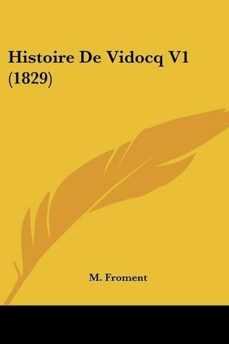Histoire De Vidocq V1 (1829)