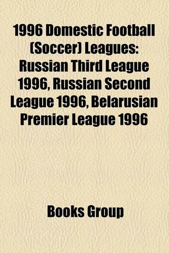 1996 Domestic Football (Soccer) Leagues