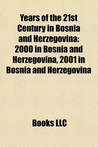 Years of the 21st Century in Bosnia and Herzegovina