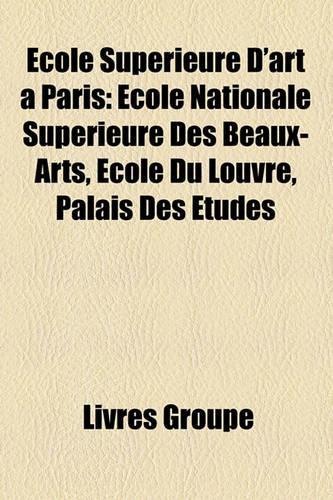 Ecole Superieure D'Art a Paris