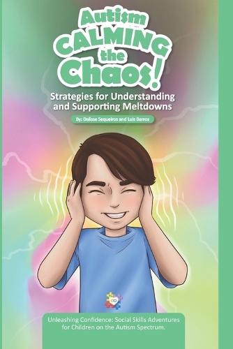 Autism Calming the Chaos!