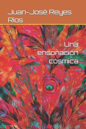Una ensoñación cósmica