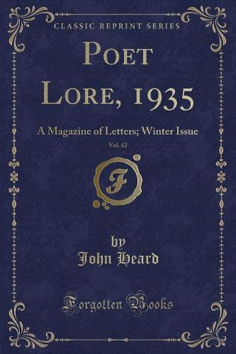 Poet Lore, 1935, Vol. 42