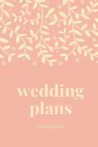 Wedding Plans Notebook