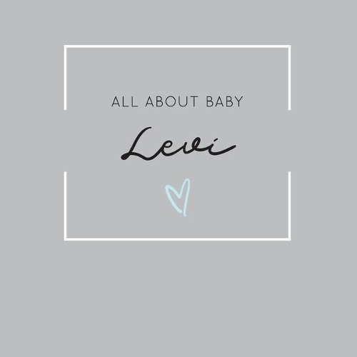 All About Baby Levi