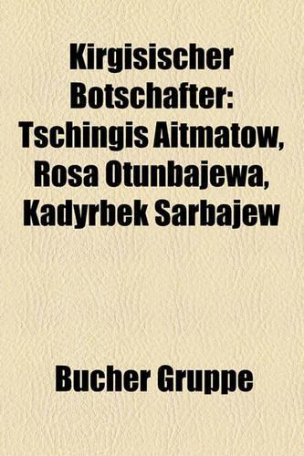 Kirgisischer Botschafter