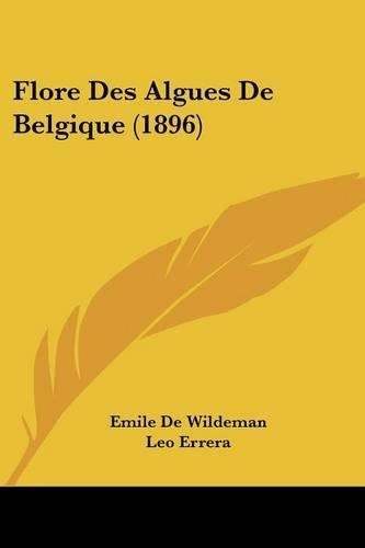 Flore Des Algues De Belgique (1896)