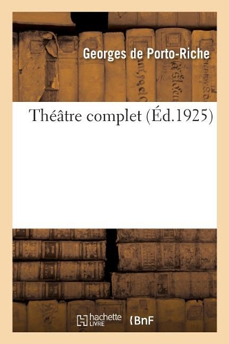 Théâtre Complet. Tome 2