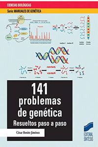 141 problemas de genetica: Resueltos paso a paso