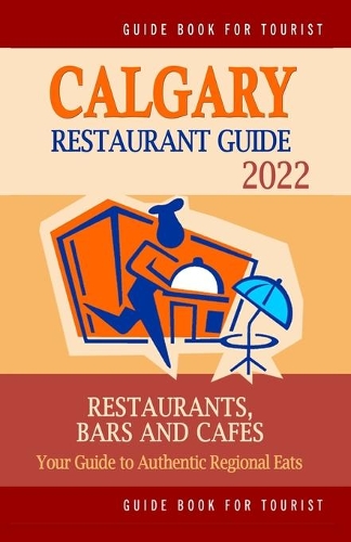 Calgary Restaurant Guide 2020