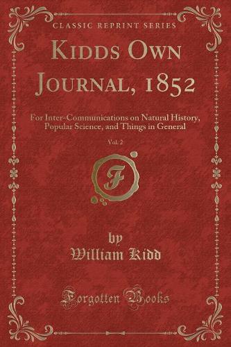 Kidds Own Journal, 1852, Vol. 2