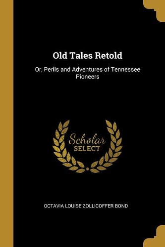 Old Tales Retold