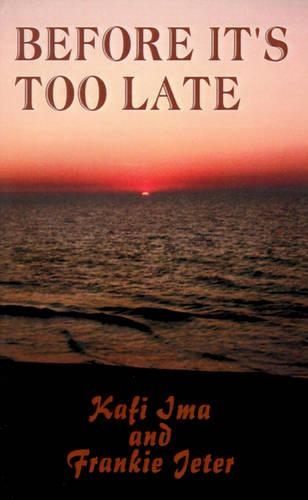 Before it's Too Late