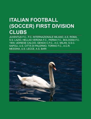 Italian Football (Soccer) First Division Clubs