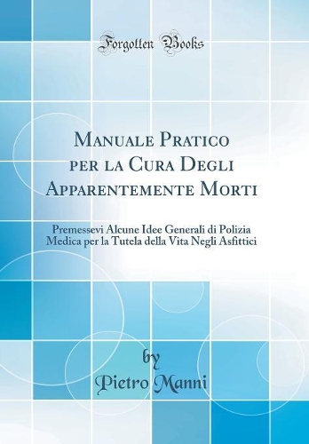 Manuale Pratico Per La Cura Degli Apparentemente Morti