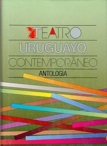Teatro Uruguayo Contemporneo