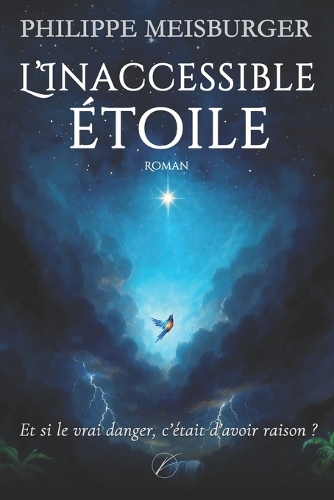 L'inaccessible étoile