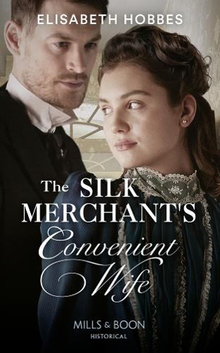 The Silk Merchant's Convenient Wife