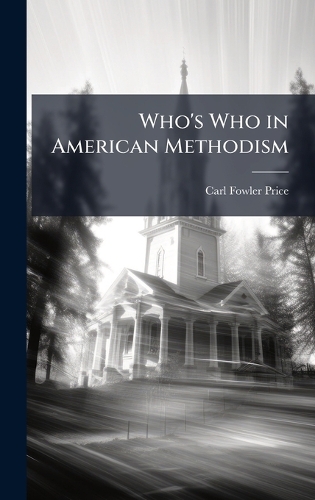 Who's Who in American Methodism