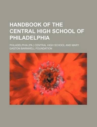 Handbook of the Central High School of Philadelphia