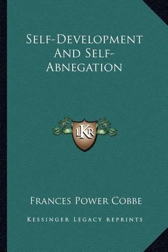 Self-Development And Self-Abnegation