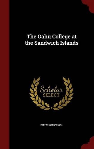 The Oahu College at the Sandwich Islands