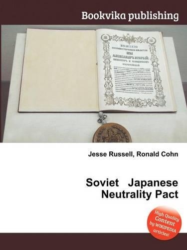 Soviet Japanese Neutrality Pact