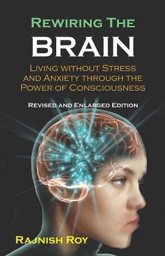 Rewiring The Brain