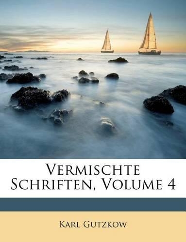 Vermischte Schriften, Volume 4