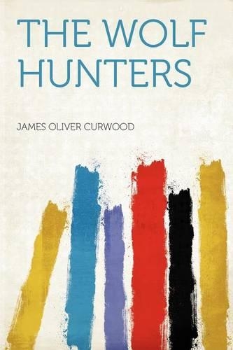 The Wolf Hunters