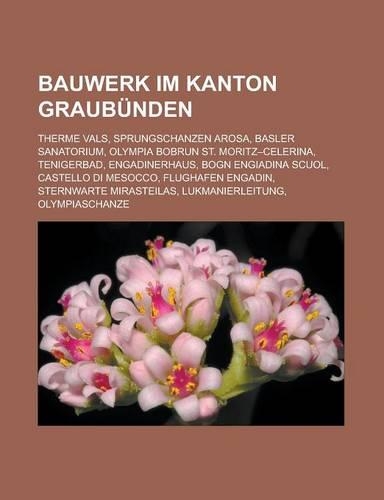 Bauwerk Im Kanton Graubunden