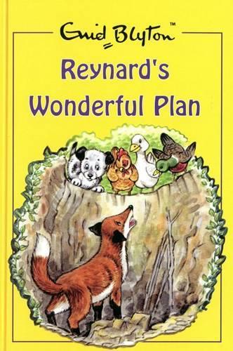 Reynard's Wonderful Plan