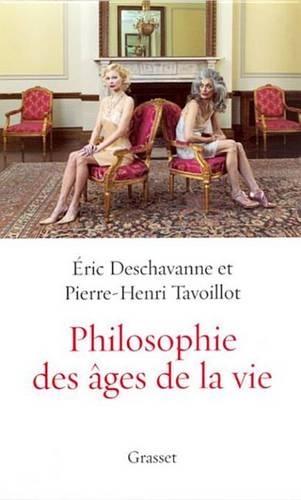 Philosophie Des Ages de la Vie