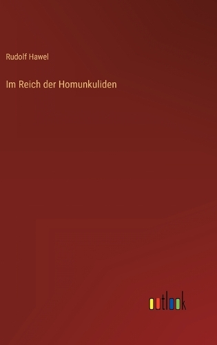 Im Reich der Homunkuliden