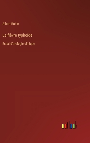 La fièvre typhoïde