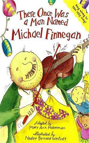 There Once Was a Man Named Michael Finnegan