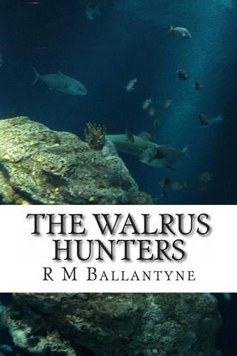 The Walrus Hunters