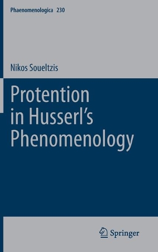Protention in Husserl’s Phenomenology