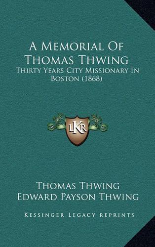 A Memorial of Thomas Thwing