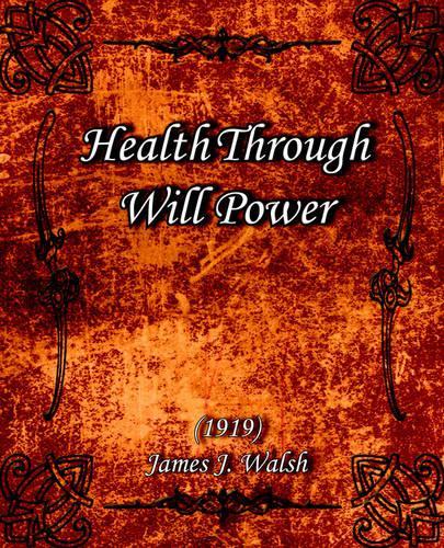 Health Through Will Power