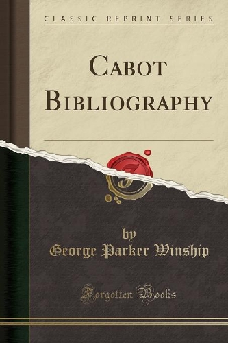 Cabot Bibliography (Classic Reprint)