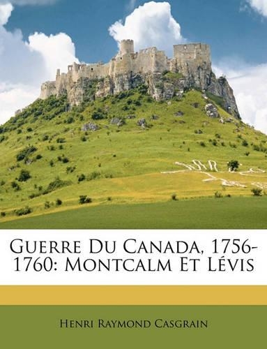 Guerre Du Canada, 1756-1760